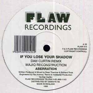 ABERRATION / IF YOU LOSE YOUR SHADOW
