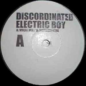 DISCORDINATED / ELECTRIC BOY