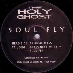 THE HOLY GHOST INC / SOUL FLY