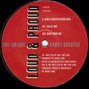 NOT FOR LOVE / DANCE SHOOTER