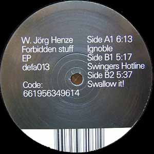 W. JORG HENZE / FORBIDDEN STUFF EP