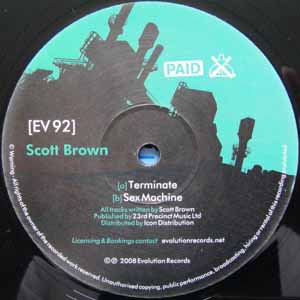 SCOTT BROWN / TERMINATE / SEX MACHINE