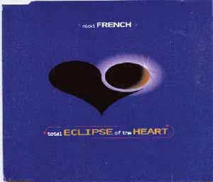 NICKI FRENCH / TOTAL ECLIPSE OF THE HEART