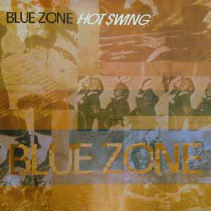 BLUE ZONE / HOT SWING