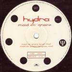 HYDRA / MAID OF GRACE