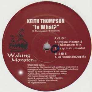 KEITH THOMPSON / IN WHAT?