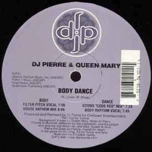 DJ PIERRE & QUEEN MARY / BODY-DANCE