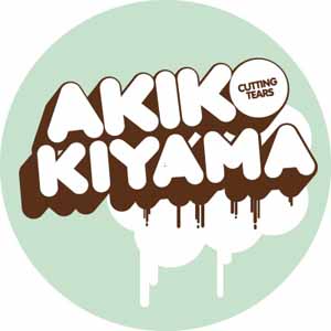 AKIKO KIYAMA / CUTTING TEARS