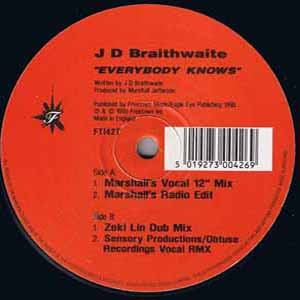 JD BRAITHWAITE / EVERYBODY KNOWS