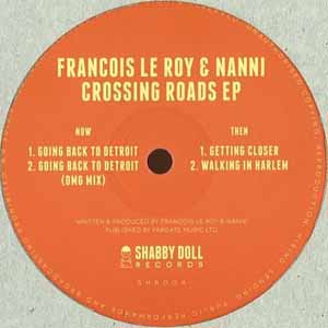 FRANCOIS LE ROY & NANNI / CROSSING ROADS EP
