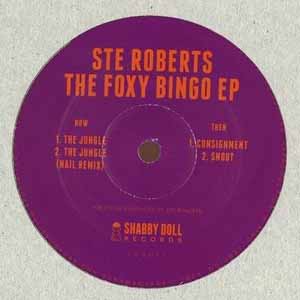 STE ROBERTS / THE FOXY BINGO EP