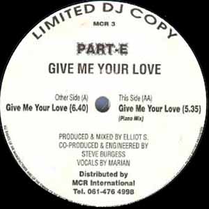 PART-E / GIVE ME YOUR LOVE