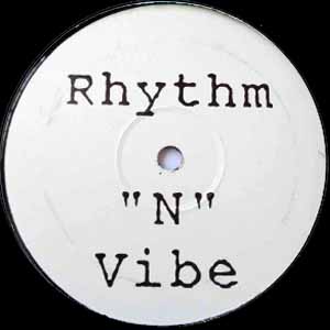 RHYTHM 'N' VIBE / IS THIS THE RHYTHM