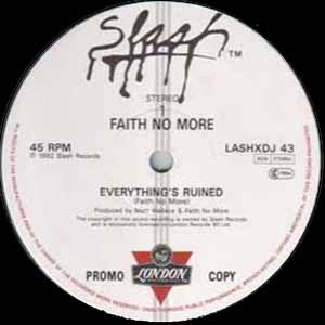 FAITH NO MORE / EVERYTHING'S RUINED