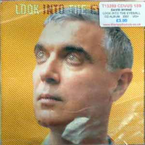 DAVID BYRNE / LOOK INTO THE EYEBALL