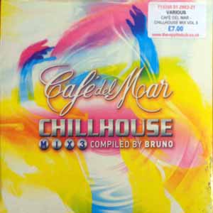 VARIOUS / CAFÉ DEL MAR - CHILLHOUSE MIX VOL 3