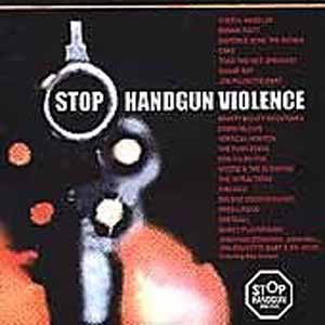 VARIOUS / STOP HANDGUN VIOLENCE