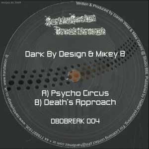 DARK BY DESIGN & MIKEY B / PSYCHO CIRCUS