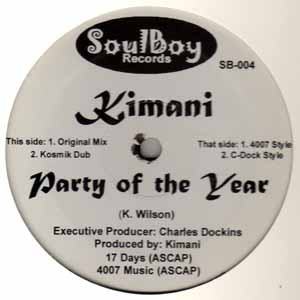 KIMANI / PARTY OF THE YEAR