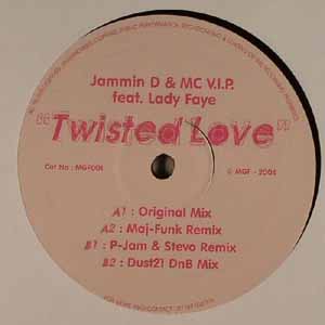 JAMMIN D & MC V.I.P. FEAT LADY FAYE / TWISTED LOVE