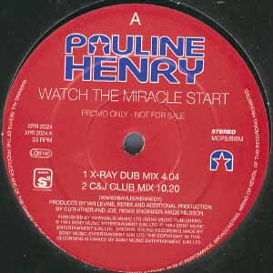 PAULINE HENRY / WATCH THE MIRACLE START