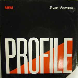 RAYNA / BROKEN PROMISES