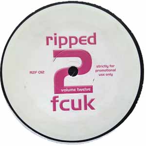 RIPPED 2 FCUK / VOLUME 12