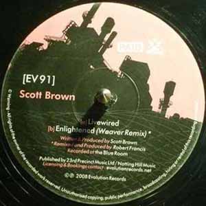 SCOTT BROWN / LIVEWIRED & ENLIGHTENED