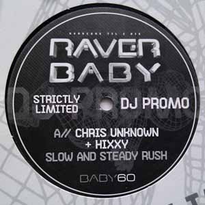 CHRIS UNKNOWN & HIXXY / SLOW & STEADY RUSH