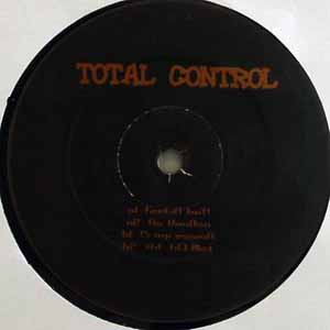 TOTAL CONTROL / FEELIN HOT / GO VOODOO