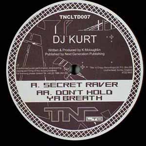 DJ KURT / SECRET RAVER