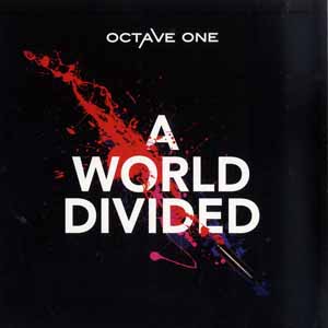 OCTAVE ONE / A WORLD DIVIDED