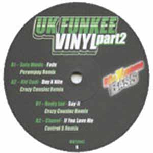 MAXIMUM BASS / UK FUNKEE VINYL PART 2