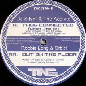 DJ SILVER & THE ACOLYTE / THUG CONNECTED