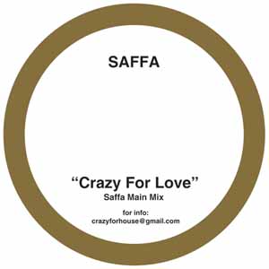 SAFFA / CRAZY FOR LOVE