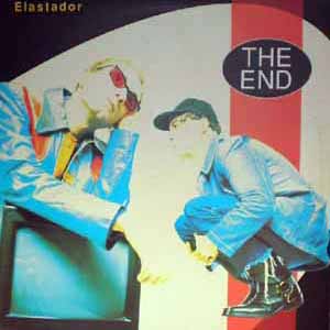 THE END / ELASTADOR