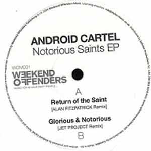 ANDROID CARTEL / NOTORIOUS SAINTS EP