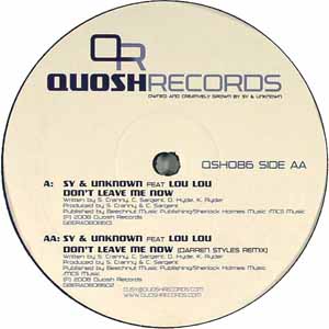 SY & UNKNOWN FEAT LOU LOU / DON'T LEAVE ME NOW