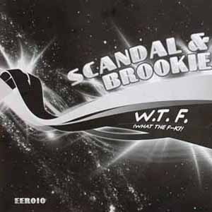 SCANDAL & BROOKIE / W.T.F