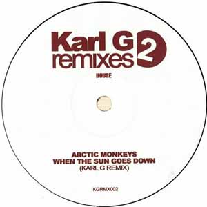 ARTIC MONKEYS / WHEN THE SUN GOES DOWN (KARL G REMIXES)