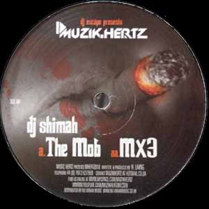 DJ SHIMAH / THE MOB