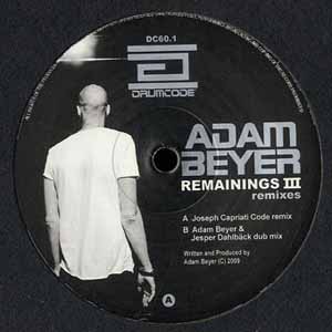 ADAM BEYER / REMAININGS III REMIXES