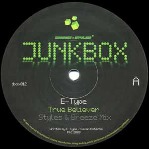 E-TYPE / TRUE BELIEVER