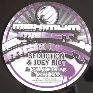 SEDUCTION & JOEY / ROLL THE DRUMS