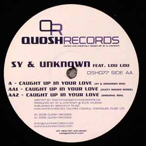 SY & UNKNOWN FEAT LOU LOU / CAUGHT UP IN YOUR LOVE