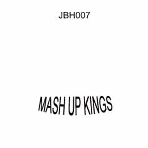 MASH UP KINGS / VOLUME 7
