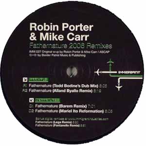 ROBIN PORTER & MIKE CARR / FATHERNATURE 2006 REMIXES