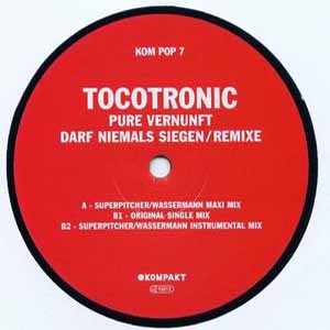 TOCOTRONIC / PURE VERNUNFT DARF NIEMALS SIEGEN / REMIXE