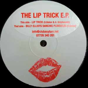 S BAKER & A GRZYBOWSKI / THE LIP TRICK EP
