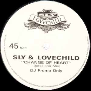 SLY & LOVECHILD / CHANGE OF HEART